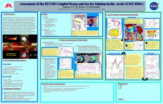 Assessment of the ECCO2 Coupled Ocean and Sea Ice Solution in the  Arctic (U31C-0504 )