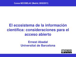 El ecosistema de la información científica: consideraciones para el acceso abierto