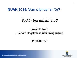 NUAK 2014: Vem utbildar vi för?