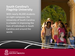 South Carolina ’ s Flagship University