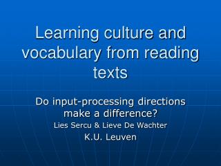 Learning culture and vocabulary from reading texts