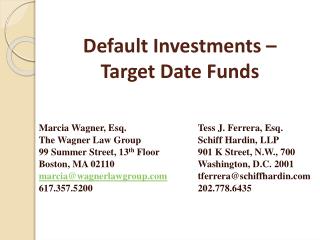 Default Investments – Target Date Funds