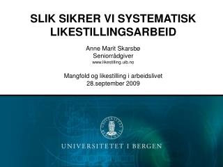 SLIK SIKRER VI SYSTEMATISK LIKESTILLINGSARBEID