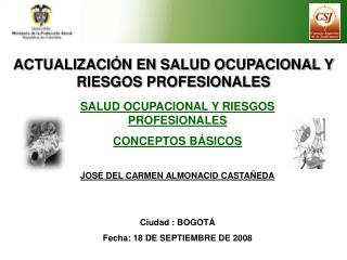 ACTUALIZACIÓN EN SALUD OCUPACIONAL Y RIESGOS PROFESIONALES