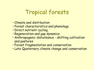 Tropical forests