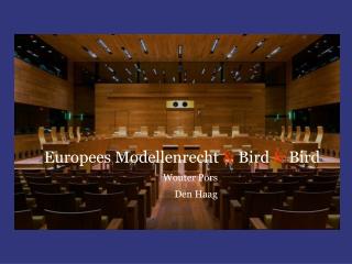 Europees Modellenrecht &amp; Bird &amp; Bird
