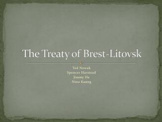 The Treaty of Brest-Litovsk