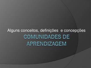 Comunidades de aprendizagem