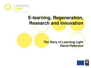 E-learning, Regeneration, Research and innovation