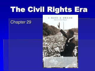 The Civil Rights Era