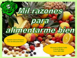 Mil razones para alimentarme bien