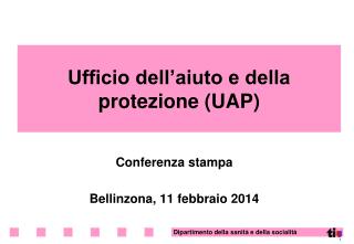 Ufficio dell’aiuto e della protezione (UAP)