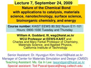 William A. Goddard, III, wag@kaist.ac.kr