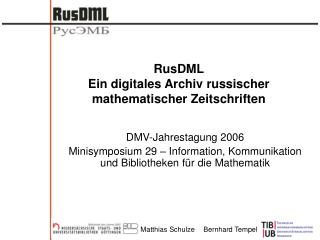 RusDML Ein digitales Archiv russischer mathematischer Zeitschriften