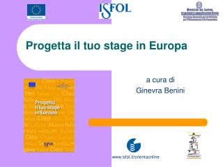 Progetta il tuo stage in Europa