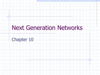 Next Generation Networks