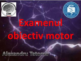 Examenul obiectiv motor