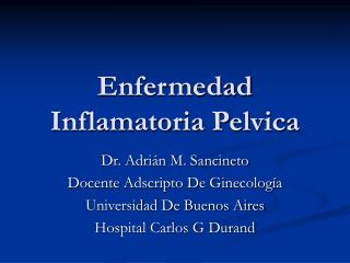 Enfermedad Inflamatoria Pelvica