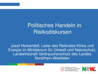Politisches Handeln in Risikodiskursen