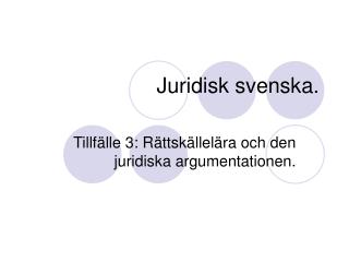 Juridisk svenska.