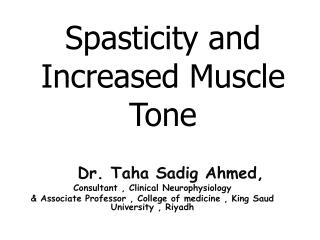 Spasticity and Increased Muscle Tone