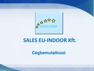 SALES EU-INDOOR Kft.