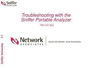 Troubleshooting with the Sniffer Portable Analyzer TNV-101-GUI