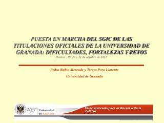 Pedro Rubio Mercado y Teresa Pozo Llorente Universidad de Granada