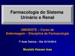 Farmacologia do Sistema Urinário e Renal