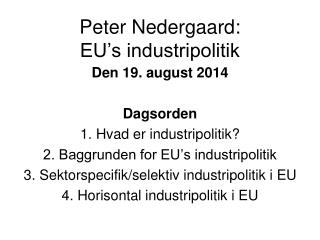 Peter Nedergaard: EU’s industripolitik