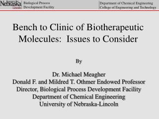 Bench to Clinic of Biotherapeutic Molecules: Issues to Consider