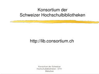 Konsortium der Schweizer Hochschulbibliotheken