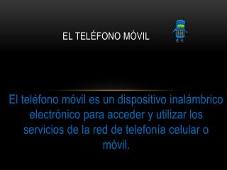 El teléfono móvil