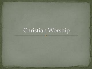 Christian Worship