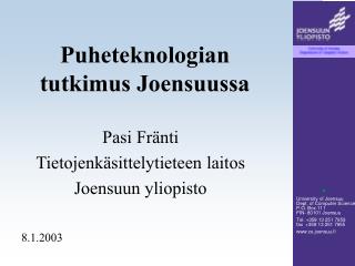 Puheteknologian tutkimus Joensuussa