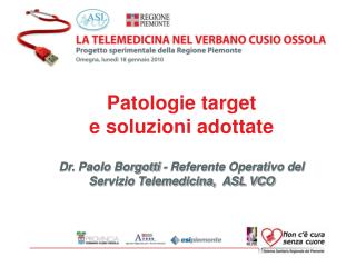 Patologie target e soluzioni adottate