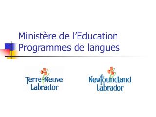 Ministère de l’Education Programmes de langues