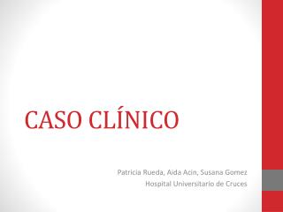 CASO CLÍNICO