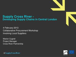 Supply Cross River - Developing Supply Chains in Central London