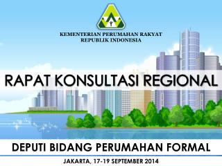 DEPUTI BIDANG PERUMAHAN FORMAL