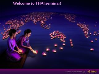 Welcome to THAI seminar!
