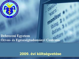 Debreceni Egyetem Orvos- és Egészségtudományi Centrum