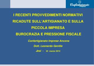 PERIODO CRISI 2008 – 2012 EMANATE NR. 315 MODIFICHE ED INTEGRAZIONI DI DISPOSIZIONI FISCALI