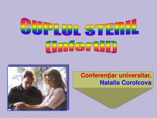 Conferen ţ iar universitar, Natalia Corolcova