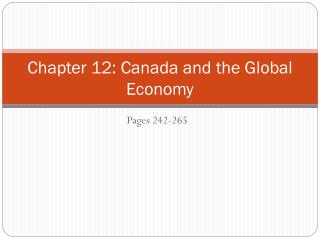 Chapter 12: Canada and the Global Economy