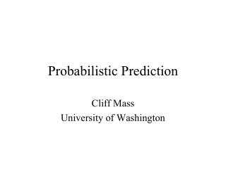 Probabilistic Prediction