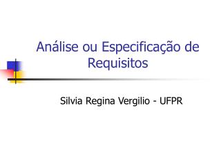 Análise ou Especificação de Requisitos