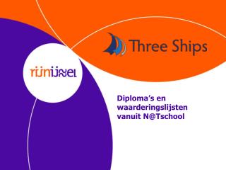 Diploma’s en waarderingslijsten vanuit N@Tschool