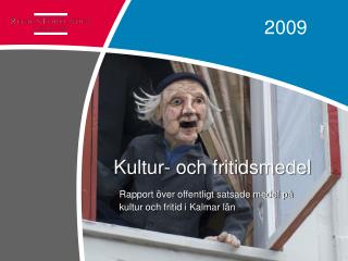 Kultur- och fritidsmedel