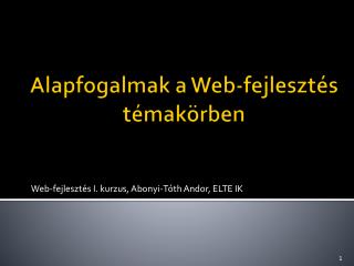 Alapfogalmak a Web-fejlesztés témakörben
